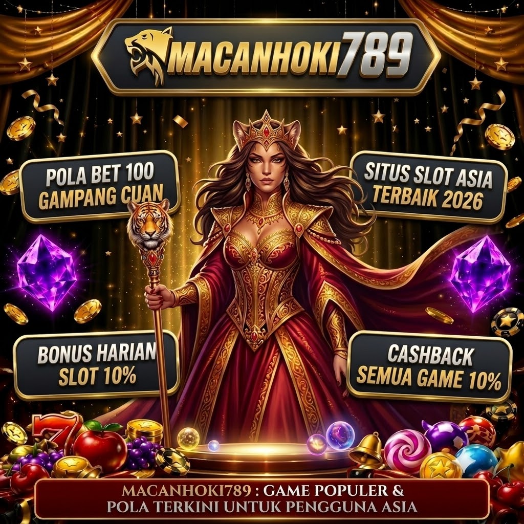 MACANHOKI789 : SLOT GACOR POLA BET 100 GAMPANG CUAN TERBAIK 2026 SITUS BUAT ASIA by Hey siriusly